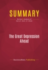 Image for Summary of The Great Depression Ahead: How to Prosper in the Crash Following the Greatest Boom in History - Harry S. Dent, Jr.