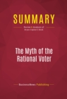 Image for Summary of The Myth of the Rational Voter: Why Democracies Choose Bad Policies - Bryan Caplan