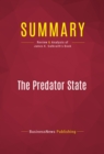 Image for Summary of The Predator State: How Conservatives Abandoned the Free Market and Why Liberals Shoud Too - James K. Galbraith
