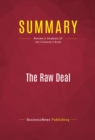 Image for Summary of The Raw Deal: How the Bush Republicans Plan to Destroy Social Security and the Legacy of the New Deal - Joe Conason