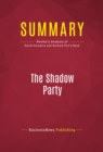 Image for Summary of The Shadow Party: How Hillary Clinton, George Soros, and the Sixties Left Took Over the Democratic Party - David Horowitz and Richard Poe
