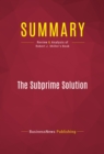 Image for Summary of The Subprime Solution: How Today&#39;s Global Financial Crisis Happened, and What to Do About It - Robert J. Shiller