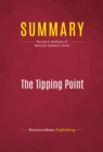 Image for Summary of The Tipping Point: How Little Things Can Make a Big Difference - MALCOLM GLADWELL