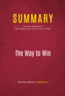 Image for Summary of The Way to Win: Taking the White House in 2008 - Mark Halperin &amp; John F. Harris