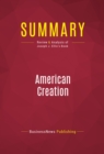 Image for Summary of American Creation : Triumphs and Tragedies at the Founding of the Republic