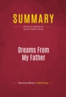 Image for Summary of Dreams From My Father : A Story of Race and Inheritancee