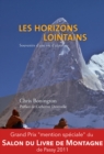 Image for Les Horizons Lointains: Souvenirs D&#39;une Vie D&#39;alpiniste