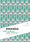 Image for Rwanda : Mille Collines, Mille Douleurs: L&#39;ame Des Peuples