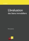 Image for L&#39;evaluation Des Biens Immobiliers: Comment Estimer La Valeur D&#39;un Bien Immobilier En Belgique