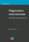 Image for Negociation Internationale: L&#39;entretien De Vente En B to B