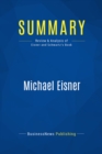 Image for Summary: Michael Eisner - Michael Eisner and Tony Schwartz: Work In Progress