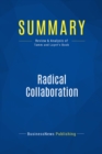 Image for Summary: Radical Collaboration - James Tamm and Ronald Luyet: Five Essential Skills to Overcome Defensiveness and Build Successful Relationships