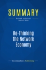 Image for Summary: Re-Thinking The Network Economy - Stan Liebowitz: The True Forces that Drive the Digital Marketplace
