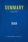 Image for Summary: Slack - Tom DeMarco: Getting Past Burnout, Busywork and the Myth of Total Efficiency