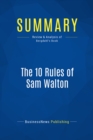 Image for Summary: The 10 Rules Of Sam Walton - Michael Bergdahl: Success Secrets for Remarkable Results