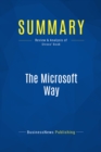 Image for Summary: The Microsoft Way - Randall E. Stross: The Real Story of How the Company Outsmarts Its Competition