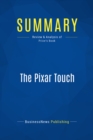 Image for Summary: The Pixar Touch - David Price: The Making of a Company