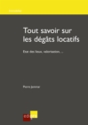 Image for Tout Savoir Sur Les Degats Locatifs: Etat Des Lieux Et Valorisation Des Biens Immobiliers En Belgique