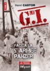 Image for Le G.i Face a La Ve Armee Panzer : Tome 3