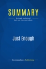 Image for Summary : Just Enough - Laura Nash, Howard Stevenson: Tools For Creating Success In Your Work and Life