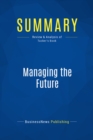 Image for Summary : Managing the Future - Robert B. Tucker: 10 Driving Forces of Change for the &#39;90s