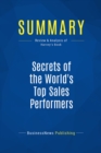 Image for Summary : Secrets Of The World&#39;s Top Sales Performers - Christine Harvey: Boost Your Performance With Winning Techniques