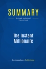 Image for Summary : The Instant Millionaire - Mark Fisher: A Millionaire Reveals How To Achieve Spectacular Financial Success