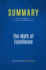 Image for Summary : The Myth of Excellence - Fred Crawford &amp; Ryan Mathews: Why Great Companies Never Try to Be the Best at Everything