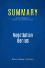 Image for Summary : Negotiation Genius - Deepak Malhotra and Max Bazerman: How to Overcome Obstacles and Achieve Brilliant Results at the Bargaining Table and Beyond