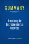 Image for Summary : Roadmap to Entrepreneurial Success - Robert Price: Powerful Strategies for Building a HighProfit Business