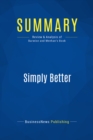 Image for Summary : Simply Better - Patrick Barwise and Sean Meehan: Winning and Keeping Customers By Delivering What Matters Most