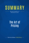 Image for Summary : The Art of Pricing - Rafi Mohammed: How to Find the Hidden Profits to Grow Your Business