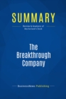 Image for Summary : The Breakthrough Company - Keith Mcfarland: How Everyday Companies Become Extraordinary Performers