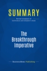 Image for Summary : The Breakthrough Imperative - Mark Gottfredson and Steve Schaubert: How the Best Managers Get Outstanding Results