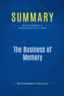 Image for Summary : The Business of Memory - Frank Felberbaum and Rachel Kranz: FastTrack Your Career With Supercharged Brainpower