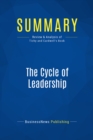 Image for Summary : The Cycle of Leadership - Noel Tichy and Nancy Cardwell: How Great Leaders Teach Their Companies To Win