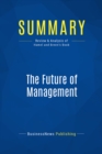 Image for Summary : The Future of Management - Gary Hamel with Bill Breen