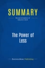 Image for Summary : The Power of Less - Leo Babauta: The Fine Art of Limiting Yourself to the Essential . . . in Business and in Life