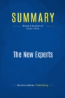 Image for Summary : The New Experts - Robert Bloom: Win Today&#39;s Newly Empowered Customers at Their 4 Decisive Moments