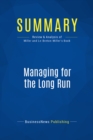 Image for Summary : Managing For The Long Run - Danny Miller and Isabelle Le-Breton-Miller: Lessons in Competitive Advantage from Great Family Businesses