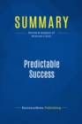 Image for Summary : Predictable Success - Les Mckeown: Getting Your Organization on the Growth Track - and Keeping It There