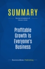 Image for Summary : Profitable Growth Is Everyone&#39;s Business - Ram Charan: 10 Tools You Can Use Monday Morning