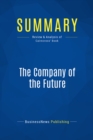 Image for Summary : The Company Of The Future - Frances Cairncross: How the Communications Revolution is Changing Management