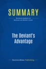 Image for Summary : The Deviant&#39;s Advantage - Ryan Mathews and Watts Wacker: How Fringe Ideas Create Mass Markets