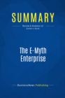 Image for Summary : The E-Myth Enterprise - Michael Gerber: How to Turn a Great Idea into a Thriving Business
