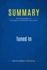 Image for Summary : Tuned In - Craig Stull, Phil Meyers and David Meerman Scott: Uncover the Extraordinary Opportunities That Lead to Business Breakthroughs