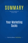 Image for Summary : Your Marketing Sucks - Mark Stevens