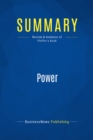 Image for Summary : Power - Jeffrey Pfeffer: Why Some People Have It - And Others Don&#39;t