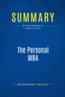 Image for Summary : The Personal Mba - Josh Kaufman: A World-Class Business Education in a Single Volume
