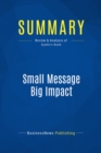Image for Summary : Small Message Big Impact - Terri Sjodin: How to Put the Power of the Elevator Speech Effect To Work For You